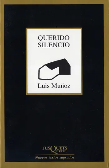 Portada de Querido silencio, de Luis Muñoz